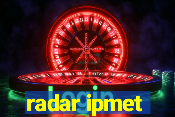 radar ipmet